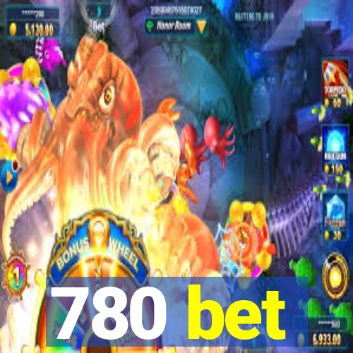 780 bet